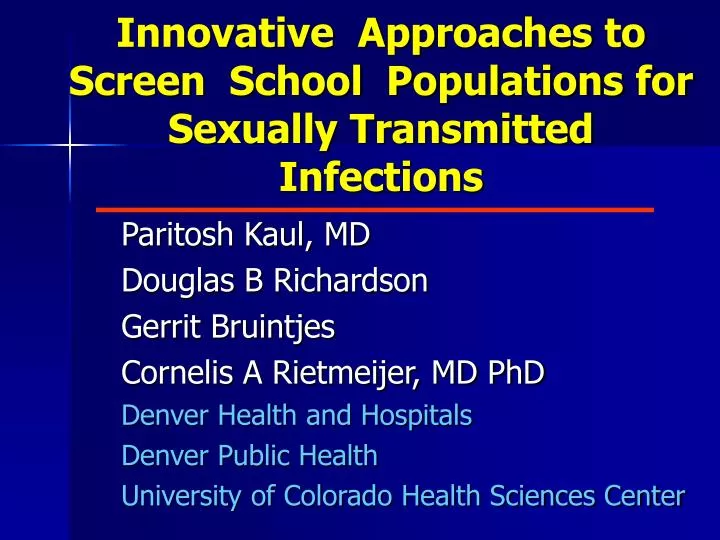 innovative approaches to screen school populations for sexually transmitted infections