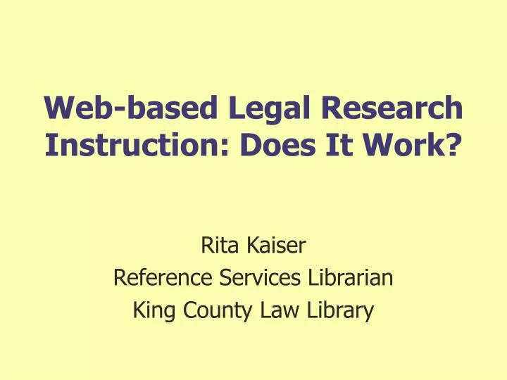 web based legal research instruction does it work