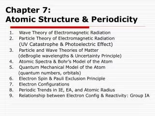 Chapter 7: Atomic Structure &amp; Periodicity