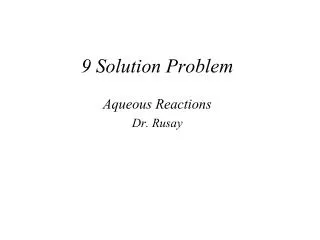 9 Solution Problem