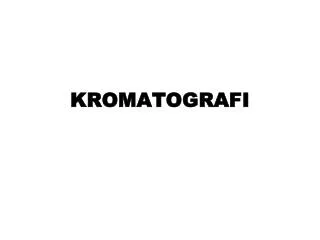kromatografi