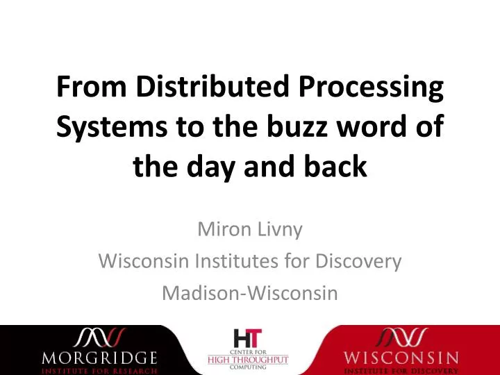 from distributed processing systems to the buzz word of the day and back