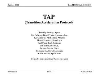 TAP (Transition Acceleration Protocol)