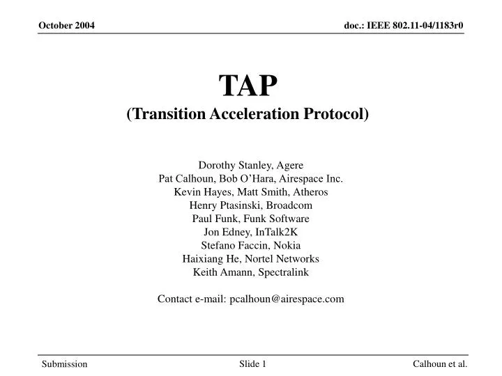 tap transition acceleration protocol