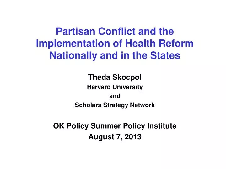 partisan conflict and the implementation of health reform nationally and in the states