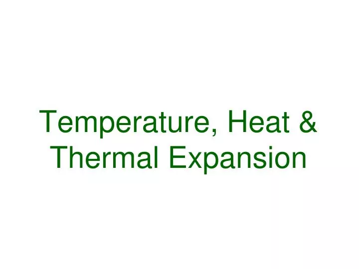 temperature heat thermal expansion