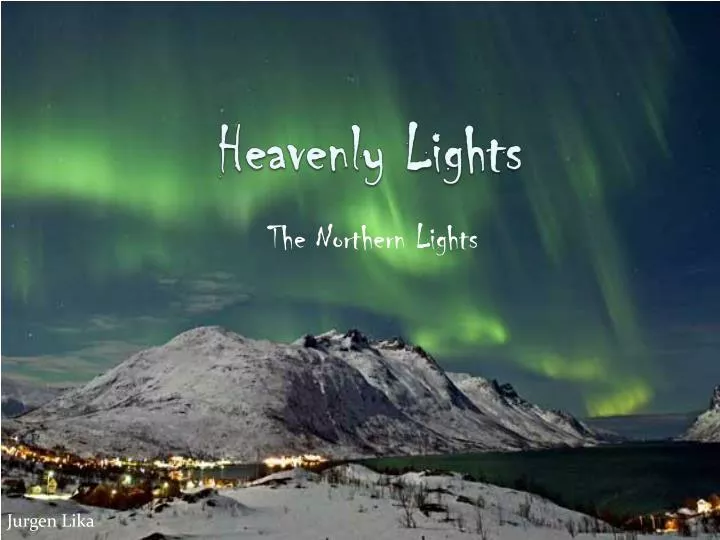 heavenly lights