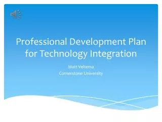 Professional Development Plan for Technology Integration
