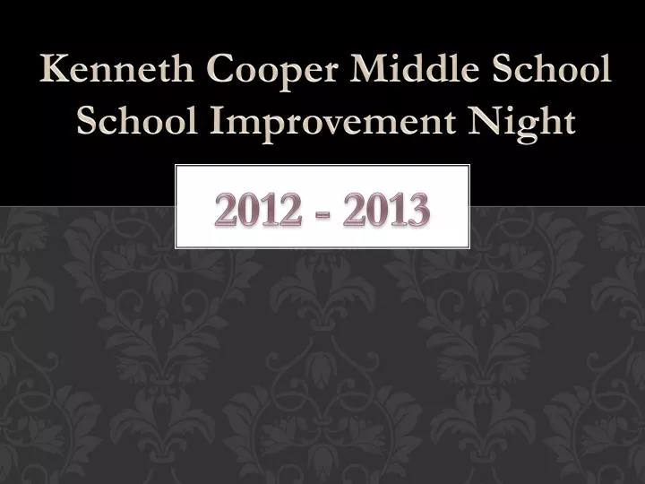 kenneth cooper middle school school improvement night