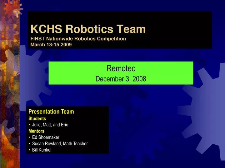 kchs robotics team first nationwide robotics competition march 13 15 2009