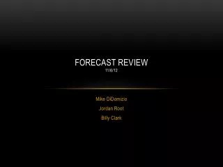 Forecast review 11/6/12