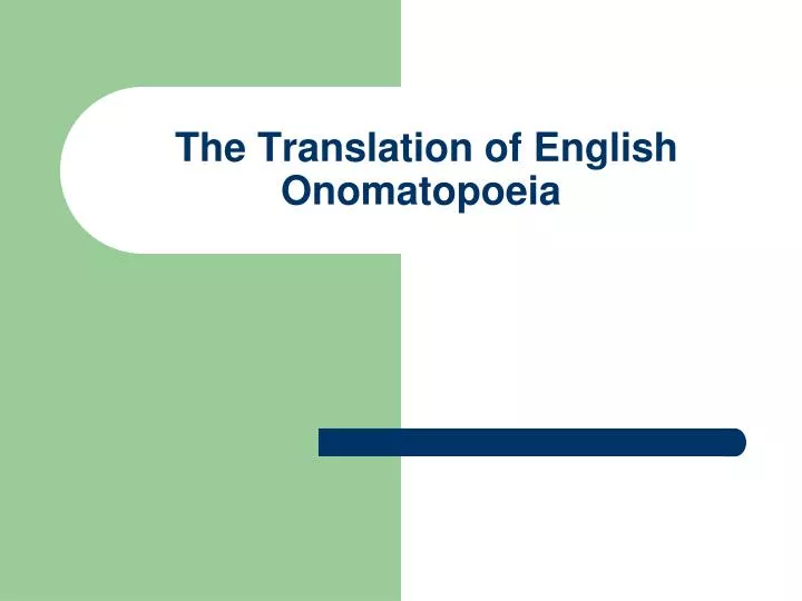 the translation of english onomatopoeia