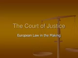 The Court of Justice