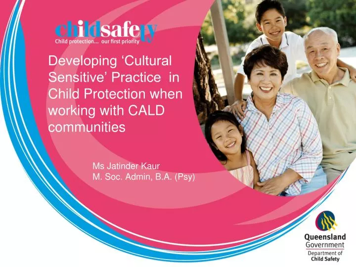 developing cultural sensitive practice in child protection when working with cald communities