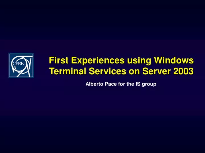 first experiences using windows terminal services on server 2003