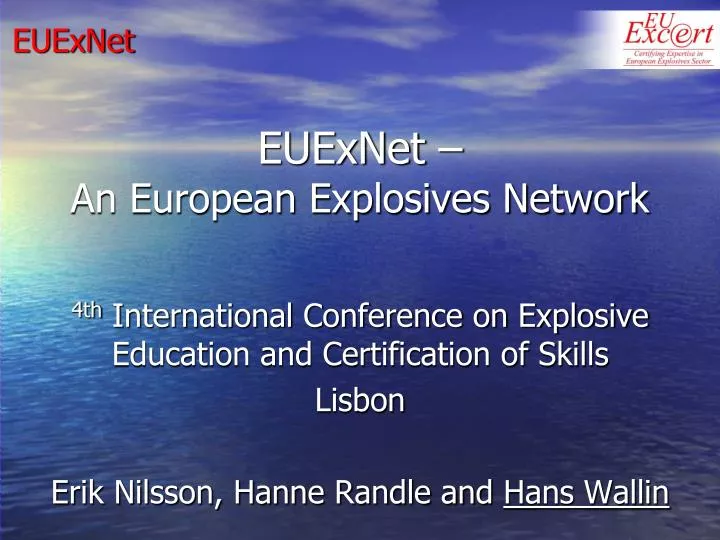 euexnet an european explosives network