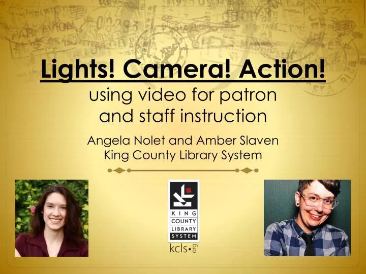 lights camera action u sing video for patron and staff instruction