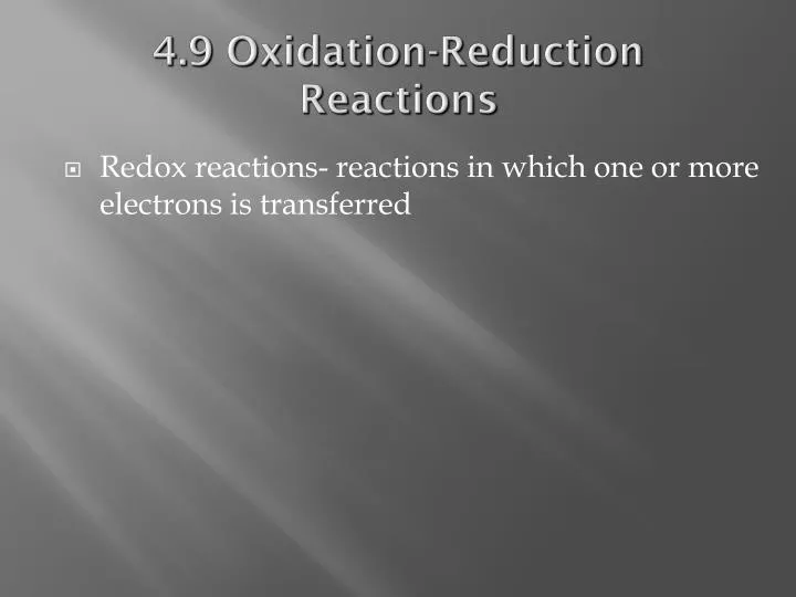 4 9 oxidation reduction reactions