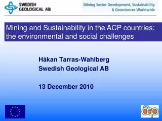 Mining and Sustainability in the ACP countries: the environmental and social challenges