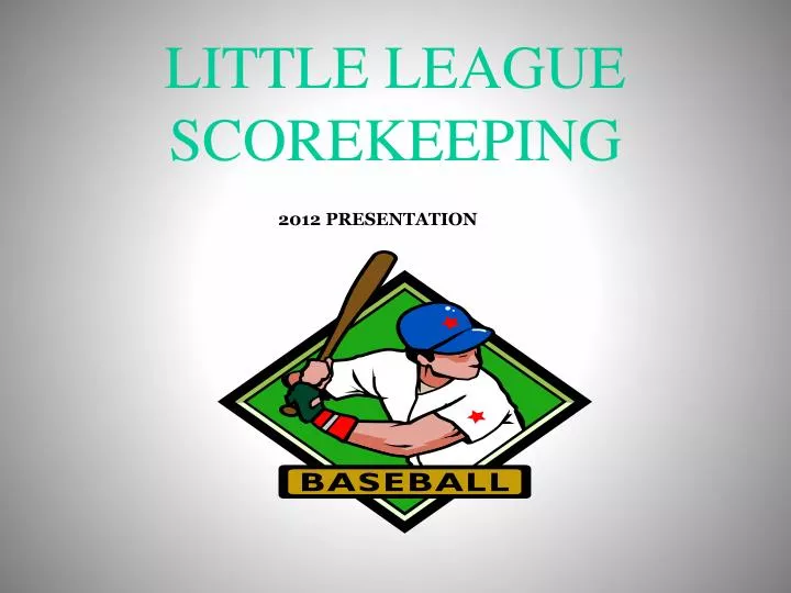 little league scorekeeping