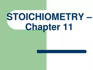 stoichiometry chapter 11