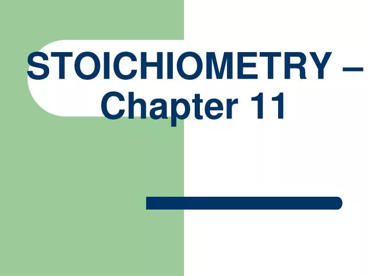 stoichiometry chapter 11