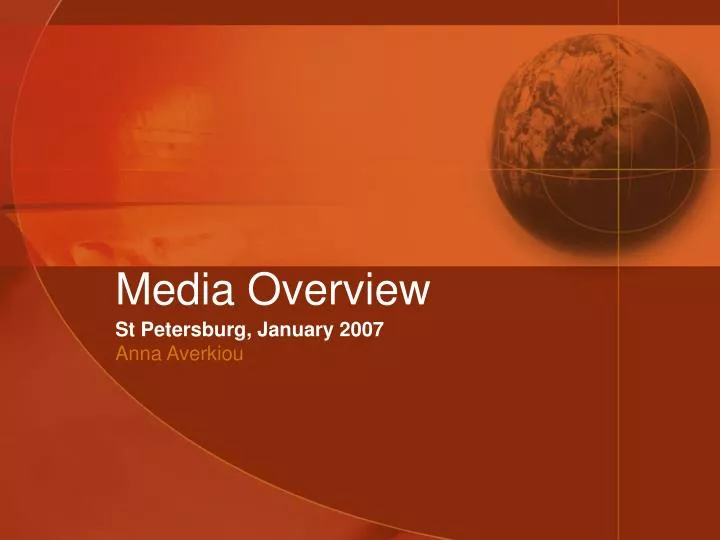 media overview