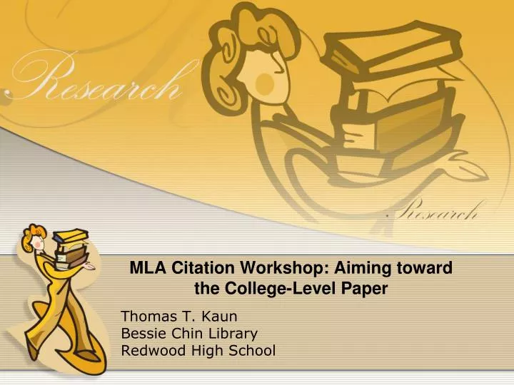 mla citation workshop aiming toward the college level paper