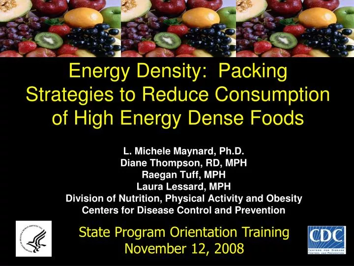 energy density packing strategies to reduce consumption of high energy dense foods