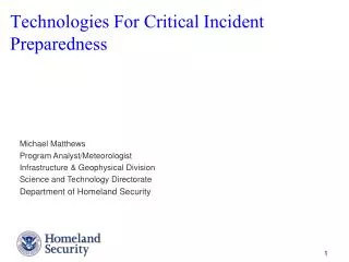Technologies For Critical Incident Preparedness