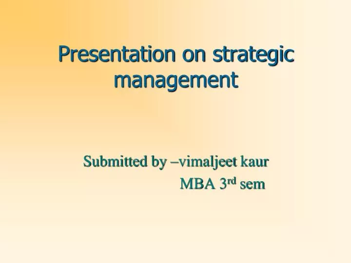 presentation on strategic management