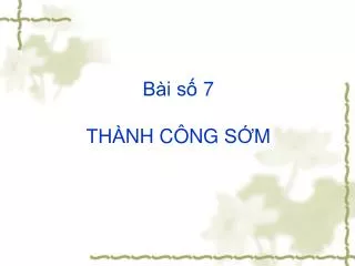 ba i s 7 tha nh c ng s m