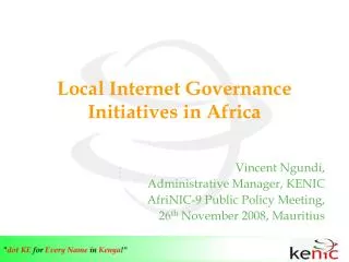 Local Internet Governance Initiatives in Africa