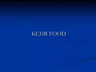 KCHR FOOD