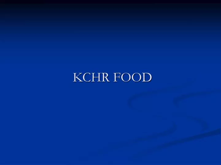 kchr food