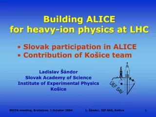 Building ALICE for heavy-ion physics at LHC