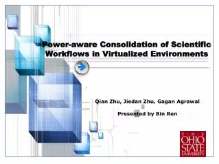 Power-aware Consolidation of Scientific Workflows in Virtualized Environments