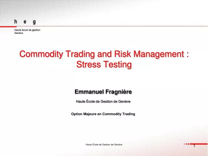 commodity trading and risk management stress testing