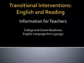 Transitional Interventions: English and Reading