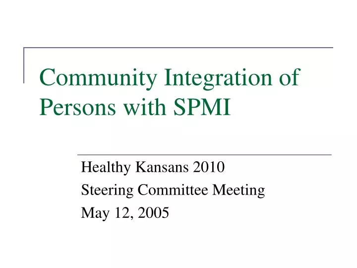 community integration of persons with spmi