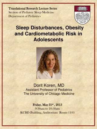 Translational Research Lecture Series Section of Pediatric Sleep Medicine
