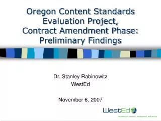 Oregon Content Standards Evaluation Project, Contract Amendment Phase: Preliminary Findings
