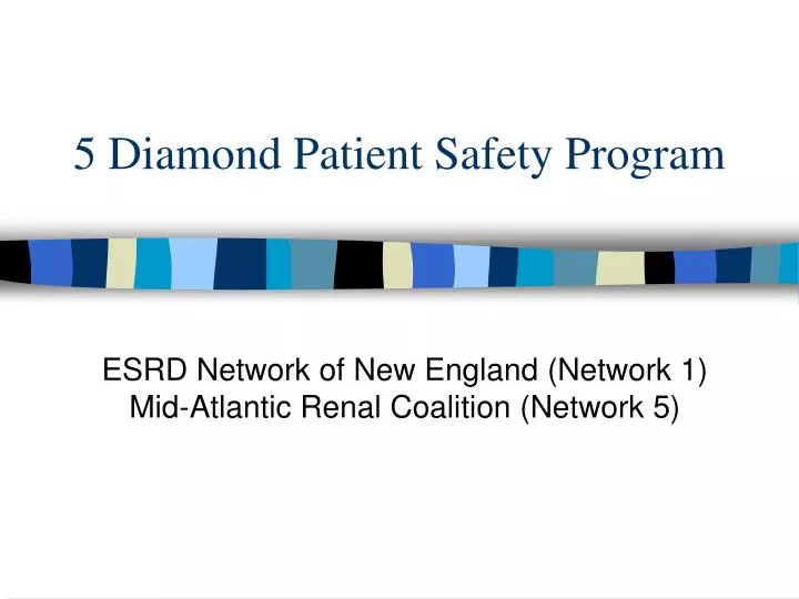5 diamond patient safety program