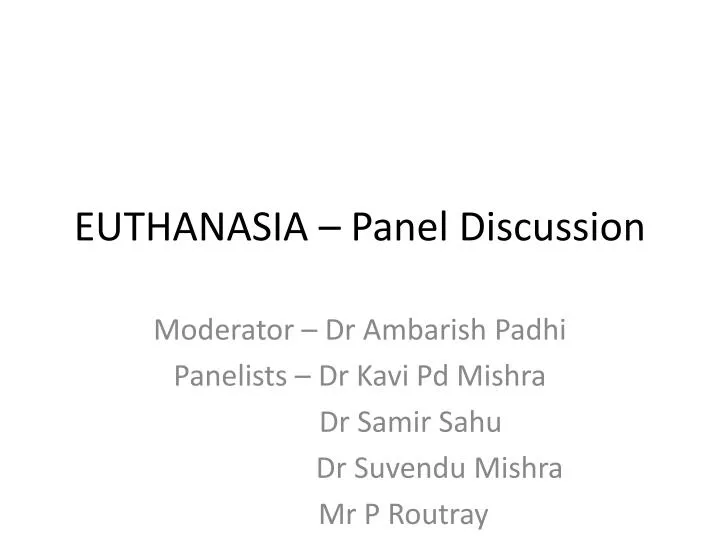 euthanasia panel discussion