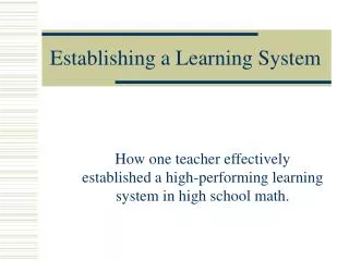 establishing a learning system