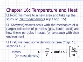 Chapter 16: Temperature and Heat