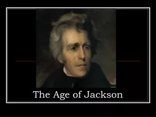 The Age of Jackson