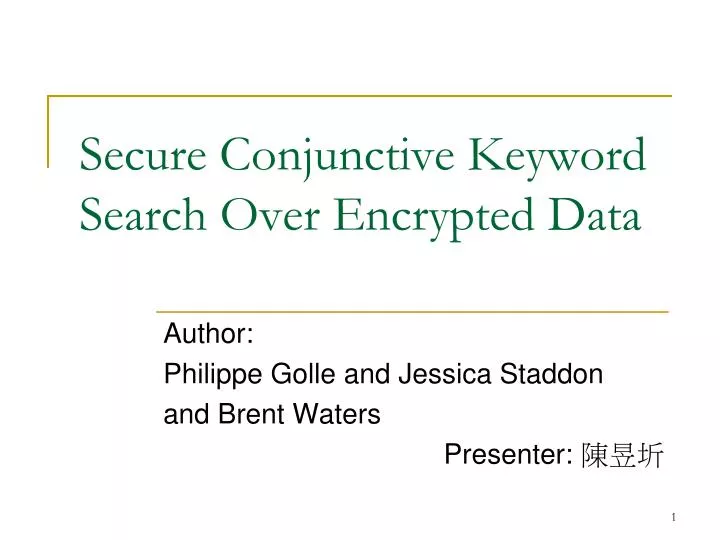 secure conjunctive keyword search over encrypted data