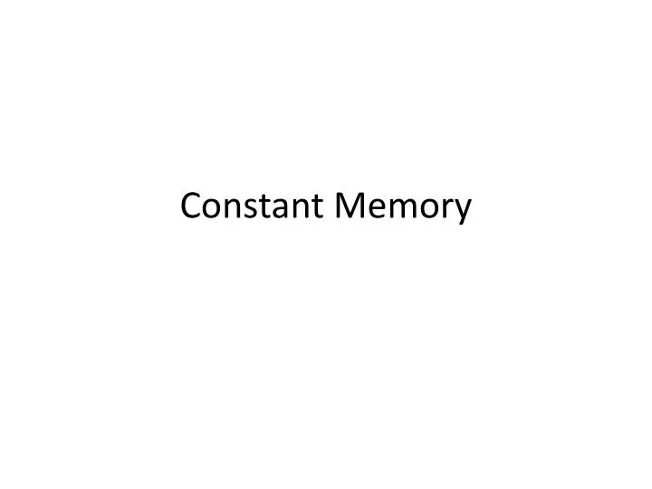 constant memory