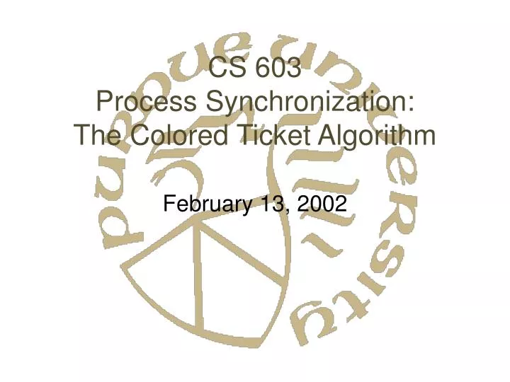 cs 603 process synchronization the colored ticket algorithm